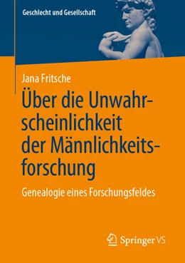 Abbildung von Fritsche | Über die Unwahrscheinlichkeit der Männlichkeitsforschung | 1. Auflage | 2024 | beck-shop.de