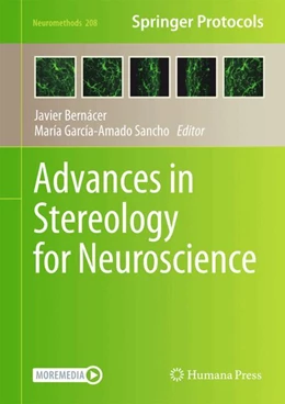 Abbildung von Bernácer / García-Amado Sancho | Advances in Stereology for Neuroscience | 1. Auflage | 2024 | 208 | beck-shop.de