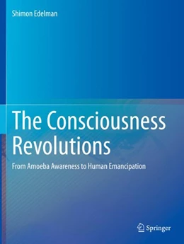 Abbildung von Edelman | The Consciousness Revolutions | 1. Auflage | 2024 | beck-shop.de