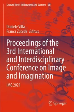 Abbildung von Villa / Zuccoli | Proceedings of the 3rd International and Interdisciplinary Conference on Image and Imagination | 1. Auflage | 2024 | 631 | beck-shop.de