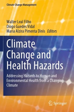 Abbildung von Leal Filho / Vidal | Climate Change and Health Hazards | 1. Auflage | 2024 | beck-shop.de
