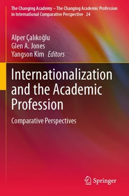 Abbildung von Çalikoglu / Jones | Internationalization and the Academic Profession | 1. Auflage | 2024 | 24 | beck-shop.de