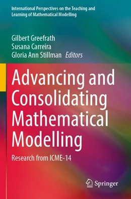 Abbildung von Greefrath / Carreira | Advancing and Consolidating Mathematical Modelling | 1. Auflage | 2024 | beck-shop.de