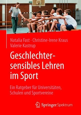 Abbildung von Fast / Kraus | Geschlechtersensibles Lehren im Sport | 1. Auflage | 2024 | beck-shop.de