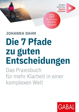 Abbildung von Dahm | Die 7 Pfade zu guten Entscheidungen | 1. Auflage | 2024 | beck-shop.de