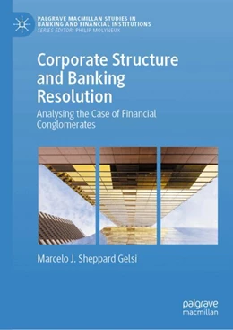 Abbildung von Sheppard Gelsi | Corporate Structure and Banking Resolution | 1. Auflage | 2024 | beck-shop.de