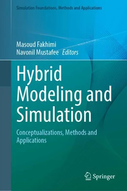 Abbildung von Fakhimi / Mustafee | Hybrid Modeling and Simulation | 1. Auflage | 2024 | beck-shop.de