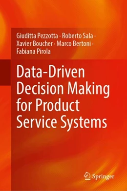 Abbildung von Pezzotta / Sala | Data-Driven Decision Making for Product Service Systems | 1. Auflage | 2024 | beck-shop.de