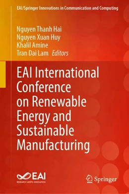 Abbildung von Hai / Huy | EAI International Conference on Renewable Energy and Sustainable Manufacturing | 1. Auflage | 2024 | beck-shop.de