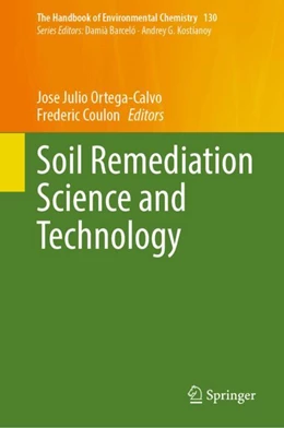 Abbildung von Ortega-Calvo / Coulon | Soil Remediation Science and Technology | 1. Auflage | 2024 | 130 | beck-shop.de