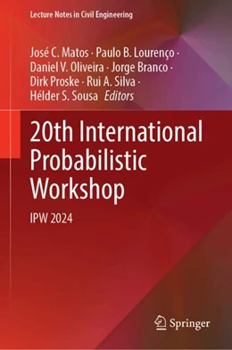 Abbildung von Matos / Lourenço | 20th International Probabilistic Workshop | 1. Auflage | 2024 | 494 | beck-shop.de