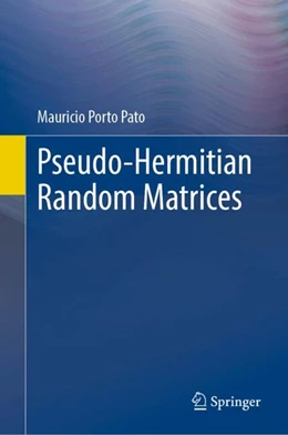 Abbildung von Pato | Pseudo-Hermitian Random Matrices | 1. Auflage | 2024 | beck-shop.de
