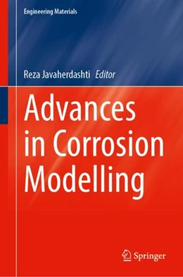 Abbildung von Javaherdashti | Advances in Corrosion Modelling | 1. Auflage | 2024 | beck-shop.de