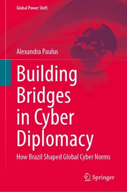Abbildung von Paulus | Building Bridges in Cyber Diplomacy | 1. Auflage | 2024 | beck-shop.de