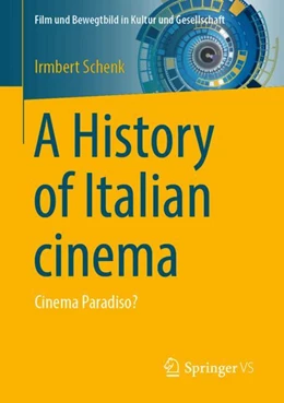 Abbildung von Schenk | A History of Italian Cinema | 1. Auflage | 2024 | beck-shop.de