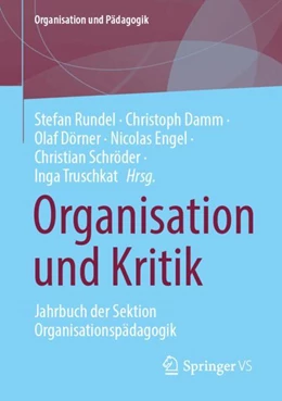 Abbildung von Rundel / Damm | Organisation und Kritik | 1. Auflage | 2024 | 39 | beck-shop.de