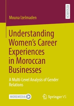 Abbildung von Izelmaden | Understanding Women’s Career Experiences in Moroccan Businesses | 1. Auflage | 2024 | beck-shop.de