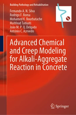 Abbildung von Silva / Roma | Advanced Chemical and Creep Modeling for Alkali-Aggregate Reaction in Concrete | 1. Auflage | 2024 | beck-shop.de