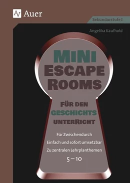 Abbildung von Kaufhold | Mini-Escape Rooms für den Geschichtsunterricht | 1. Auflage | 2024 | beck-shop.de