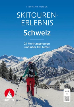 Abbildung von Heiduk | Skitouren-Erlebnis Schweiz | 1. Auflage | 2024 | beck-shop.de