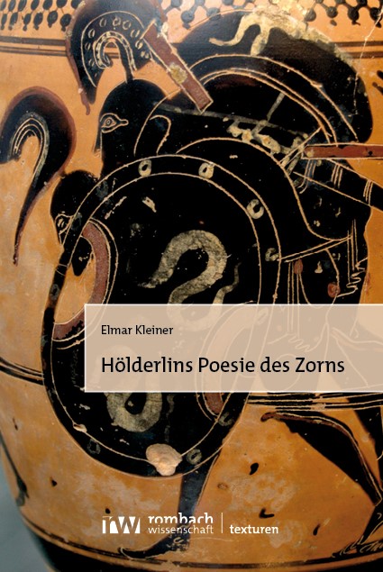 Cover: Kleiner, Hölderlins Poesie des Zorns