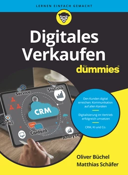 Abbildung von Büchel / Schäfer | Digitales Verkaufen für Dummies | 1. Auflage | 2024 | beck-shop.de