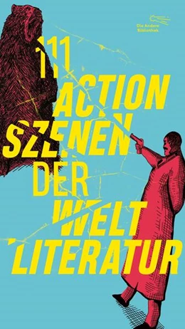 Abbildung von Delius / Reichwein | 111 Actionszenen der Weltliteratur | 1. Auflage | 2024 | beck-shop.de