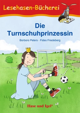 Abbildung von Peters | Die Turnschuhprinzessin | 1. Auflage | 2024 | beck-shop.de