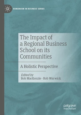 Abbildung von Mackenzie / Warwick | The Impact of a Regional Business School on its Communities | 1. Auflage | 2024 | beck-shop.de