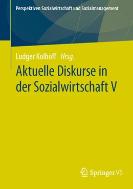 Abbildung von Kolhoff | Aktuelle Diskurse in der Sozialwirtschaft V | 1. Auflage | 2024 | beck-shop.de