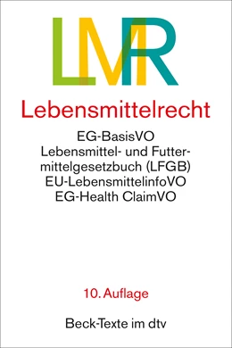 Abbildung von Lebensmittelrecht: LMR | 10. Auflage | 2024 | 5766 | beck-shop.de