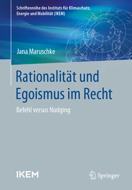 Abbildung von Maruschke | Rationalität und Egoismus im Recht | 1. Auflage | 2024 | beck-shop.de