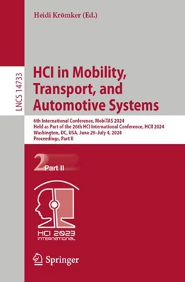 Abbildung von Krömker | HCI in Mobility, Transport, and Automotive Systems | 1. Auflage | 2024 | 14733 | beck-shop.de