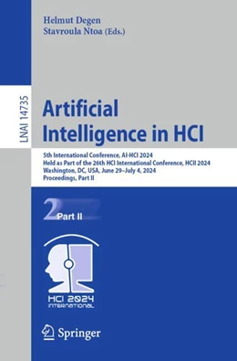 Abbildung von Degen / Ntoa | Artificial Intelligence in HCI | 1. Auflage | 2024 | 14735 | beck-shop.de