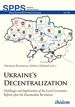 Abbildung von Umland / Romanova | Ukraine’s Decentralization | 1. Auflage | 2024 | beck-shop.de