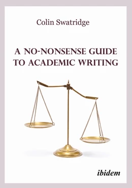 Abbildung von Swatridge | A No-Nonsense Guide to Academic Writing | 1. Auflage | 2024 | beck-shop.de