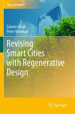 Abbildung von Newman / Allam | Revising Smart Cities with Regenerative Design | 1. Auflage | 2024 | beck-shop.de