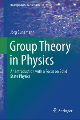 Abbildung von Bünemann | Group Theory in Physics | 1. Auflage | 2024 | beck-shop.de