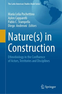 Abbildung von Pochettino / Capparelli | Nature(s) in Construction | 1. Auflage | 2024 | beck-shop.de