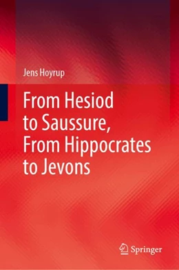 Abbildung von Hoyrup | From Hesiod to Saussure, From Hippocrates to Jevons | 1. Auflage | 2024 | beck-shop.de