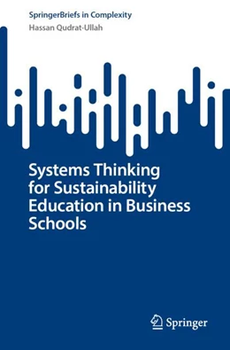 Abbildung von Qudrat-Ullah | Systems Thinking for Sustainability Education in Business Schools | 1. Auflage | 2024 | beck-shop.de