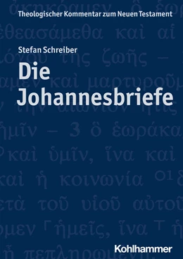 Abbildung von Schreiber | Die Johannesbriefe | 1. Auflage | 2024 | beck-shop.de