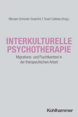 Abbildung von Schouler-Ocak / Graef-Calliess | Interkulturelle Psychotherapie | 1. Auflage | 2024 | beck-shop.de