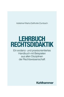 Abbildung von Astleitner / Warto | Lehrbuch Rechtsdidaktik | 1. Auflage | 2024 | beck-shop.de