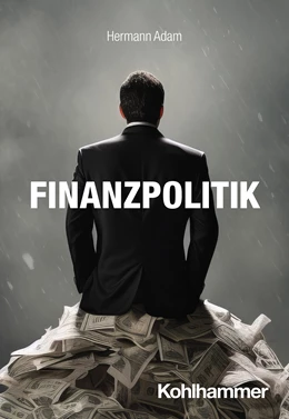 Abbildung von Adam | Finanzpolitik | 1. Auflage | 2024 | beck-shop.de