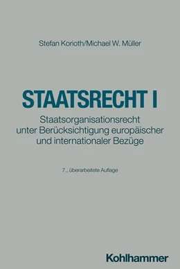Abbildung von Korioth / Müller | Staatsrecht I | 7. Auflage | 2024 | beck-shop.de