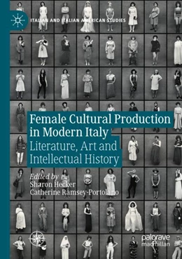 Abbildung von Hecker / Ramsey-Portolano | Female Cultural Production in Modern Italy | 1. Auflage | 2024 | beck-shop.de