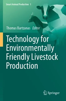 Abbildung von Bartzanas | Technology for Environmentally Friendly Livestock Production | 1. Auflage | 2024 | beck-shop.de