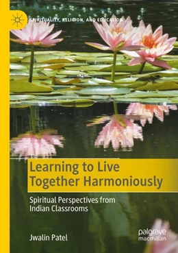 Abbildung von Patel | Learning to Live Together Harmoniously | 1. Auflage | 2024 | beck-shop.de