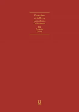 Abbildung von Mensching / Rolshoven | Concordancia Calderoniana / Konkordanz zu Calderón | 1. Auflage | 2024 | 20 | beck-shop.de